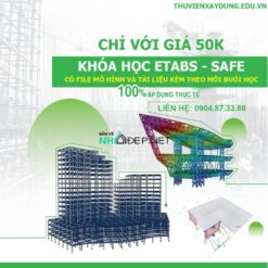 Khóa học Etabs – Safe giá 50k.