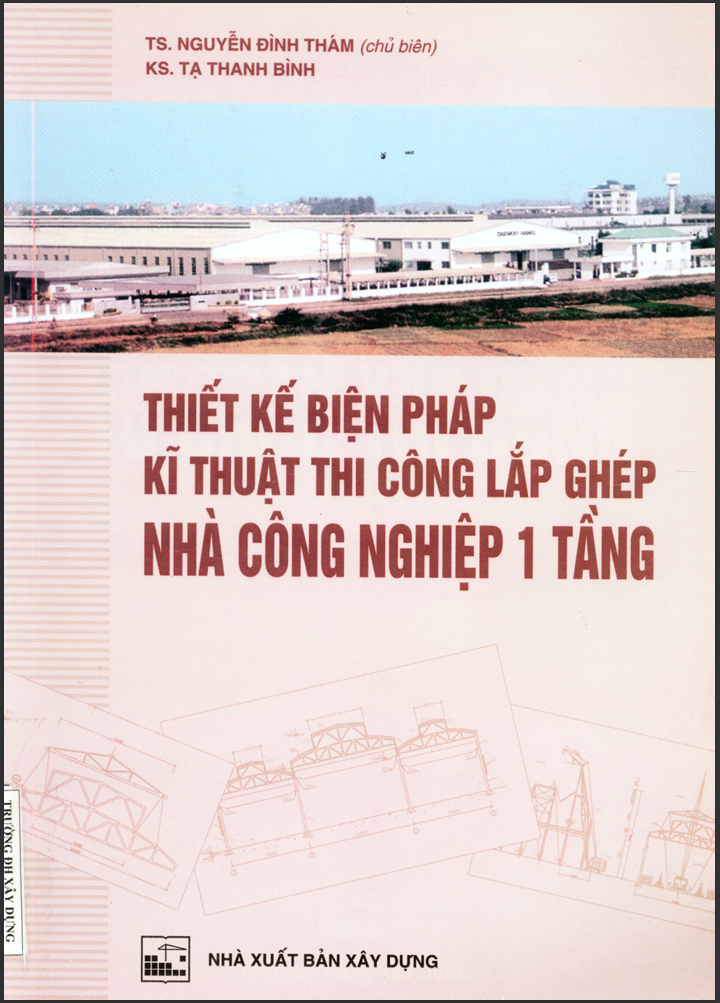 Biện pháp thi công lắp ghép nhà công nghiệp