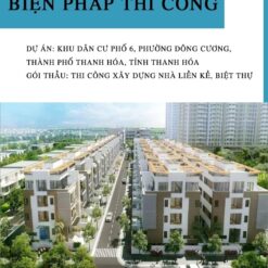 Thuyết minh biện pháp thi công xây dựng nhà liền kề