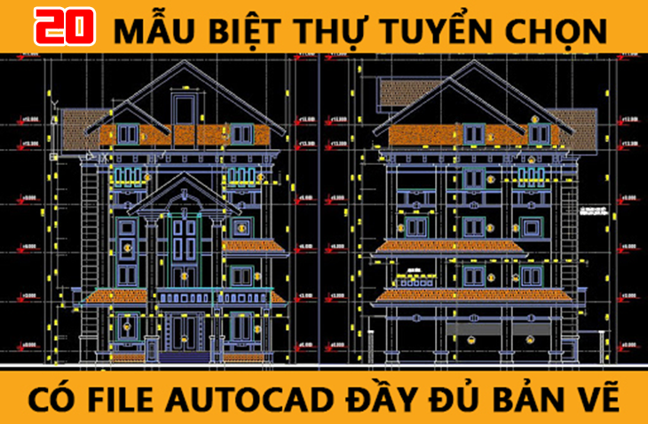 20 File cad biệt thự đầy đủ và chi tiết (Download Free)