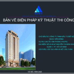 Biện pháp thi công phá dỡ và cải tạo tầng hầm dự án cao ốc Pacific Q1