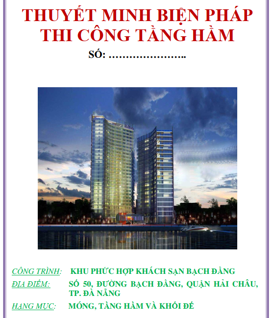 Biện pháp thi công khách sạn,biện pháp thi công tầng hầm,thi công tầng hầm nhà cao tầng,móng tầng hầm khối đế,tầng hầm khách sạn,sàn thao tác